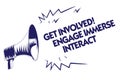 Writing note showing Get Involved Engage Immerse Interact. Business photo showcasing Join Connect Participate in the project Blue Royalty Free Stock Photo