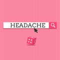 Writing note showing Headache. Business photo showcasing Continuous pain in the head Sign of stress and emotional distress