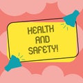 Writing note showing Health And Safety. Business photo showcasing regulation and procedures intended prevent accident