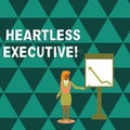 Writing note showing Heartless Executive. Business photo showcasing workmate showing a lack of empathy or compassion Royalty Free Stock Photo