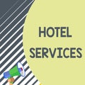 Writing note showing Hotel Services. Business photo showcasing Facilities Amenities of an accommodation and lodging Royalty Free Stock Photo