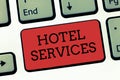 Writing note showing Hotel Services. Business photo showcasing Facilities Amenities of an accommodation and lodging house Royalty Free Stock Photo