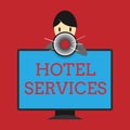 Writing note showing Hotel Services. Business photo showcasing Facilities Amenities of an accommodation and lodging house Royalty Free Stock Photo