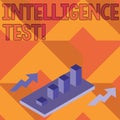 Writing note showing Intelligence Test. Business photo showcasing test designed to measure the ability to think and