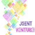 Writing note showing Joint Venture. Business photo showcasing New firm formed to achieve exact objectives of a