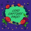 Writing note showing Lead Capture Page. Business photo showcasing landing sites that helps collect leads for promotions
