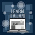 Writing note showing Learn Italian. Business photo showcasing gain or acquire knowledge of speaking and writing Italian