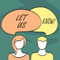 Writing note showing Let Us Know. Business photo showcasing Inform about a situation keep in contact ask for advice.
