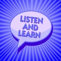 Writing note showing Listen And Learn. Business photo showcasing Pay attention to get knowledge Learning Education Lecture Sparkli