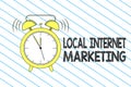 Writing note showing Local Internet Marketing. Business photo showcasing use Search Engines for Reviews and Business List