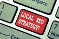 Writing note showing Local Seo Strategy. Business photo showcasing incredibly effective way to market your near business Royalty Free Stock Photo