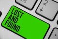 Writing note showing Lost And Found. Business photo showcasing Place where you can find forgotten things Search service Keyboard g