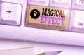 Writing note showing Magical Effect. Business photo showcasing produced by or as if by magic a magical transformation words