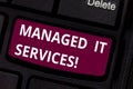 Writing note showing Managed It Services. Business photo showcasing assumes responsibility providing defined set