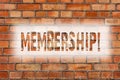 Writing note showing Membership. Business photo showcasing Being member Part of a group or team Join organization company Brick