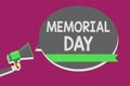 Writing note showing Memorial Day. Business photo showcasing To honor and remembering those who died in military service Man holdi Royalty Free Stock Photo