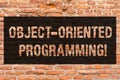 Writing note showing Object Oriented Programming. Business photo showcasing Language model objects rather than actions Royalty Free Stock Photo