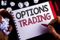 Writing note showing Options Trading. Business photo showcasing Options trading investment commodities stock market analysis writ Royalty Free Stock Photo