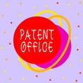 Writing note showing Patent Office. Business photo showcasing a government office that makes decisions about giving patents