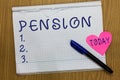 Writing note showing Pension. Business photo showcasing Income seniors earn after retirement Saves for elderly years Square Notebo