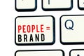 Writing note showing People equal Brand. Business photo showcasing Personal Branding Defining personality through the labels