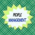 Writing note showing People Management. Business photo showcasing process of unlocking and channelling employees potential