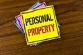 Writing note showing Personal Property. Business photo showcasing Belongings possessions assets private individual owner written Royalty Free Stock Photo