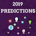 Writing note showing 2019 Predictions. Business photo showcasing statement about what you think will happen in 2019