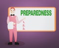 Writing note showing Preparedness. Business photo showcasing quality or state of being prepared in case of unexpected