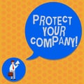 Writing note showing Protect Your Company. Business photo showcasing maintaining a positive reputation of the company Royalty Free Stock Photo