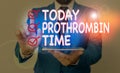 Writing note showing Prothrombin Time. Business photo showcasing evaluate your ability to appropriately form blood clots
