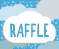 Writing note showing Raffle. Business photo showcasing means of raising money by selling numbered tickets offer as prize