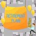 Writing note showing Retirement Plan. Business photo showcasing Savings Investments that provide incomes for retired