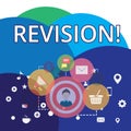 Writing note showing Revision. Business photo showcasing action of revising over someone like auditing or accounting