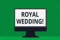 Writing note showing Royal Wedding. Business photo showcasing marriage ceremony involving members of kingdom family