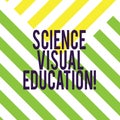 Writing note showing Science Visual Education. Business photo showcasing Use infographic to understand ideas and concepts Diagonal