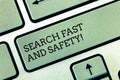 Writing note showing Search Fast And Safety. Business photo showcasing Browsing quickly with data security protection