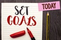 Writing note showing Set Goals. Business photo showcasing Target Planning Vision Dreams Goal Idea Aim Target Motivation written o Royalty Free Stock Photo