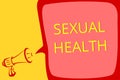 Writing note showing Sexual Health. Business photo showcasing Healthier body Satisfying Sexual life Positive relationships Megapho