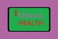 Writing note showing Sexual Health. Business photo showcasing Healthier body Satisfying Sexual life Positive relationships