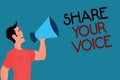 Writing note showing Share Your Voice. Business photo showcasing asking employee or member to give his opinion or