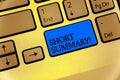 Writing note showing Short Summary Motivational Call. Business photo showcasing Brief statement of main points clear Keyboard brow