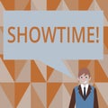 Writing note showing Showtime. Business photo showcasing Time a Play Film Concert Perforanalysisce Event is scheduled to Royalty Free Stock Photo