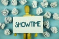 Writing note showing Showtime. Business photo showcasing Time a Play Film Concert Performance Event is scheduled to start written Royalty Free Stock Photo