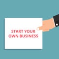 Writing note showing Start Your Own Business