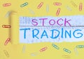 Writing note showing Stock Trading. Business photo showcasing Buy and Sell of Securities Electronically on the Exchange Royalty Free Stock Photo