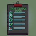 Writing note showing Strive For Your Goals. Business photo showcasing Fight for your success motivation take action Royalty Free Stock Photo