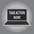 Writing note showing Take Action Now. Business photo showcasing do something official or concerted achieve aim with Royalty Free Stock Photo