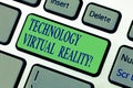 Writing note showing Technology Virtual Reality. Business photo showcasing interactive computergenerated experience