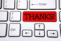 Writing note showing Thanks Motivational Call. Business photo showcasing Appreciation greeting Acknowledgment Gratitude written o